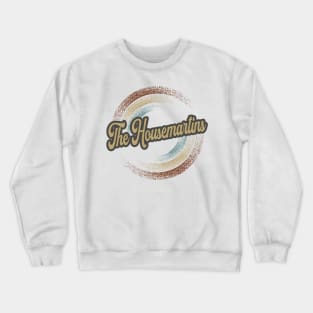 The Housemartins Circular Fade Crewneck Sweatshirt